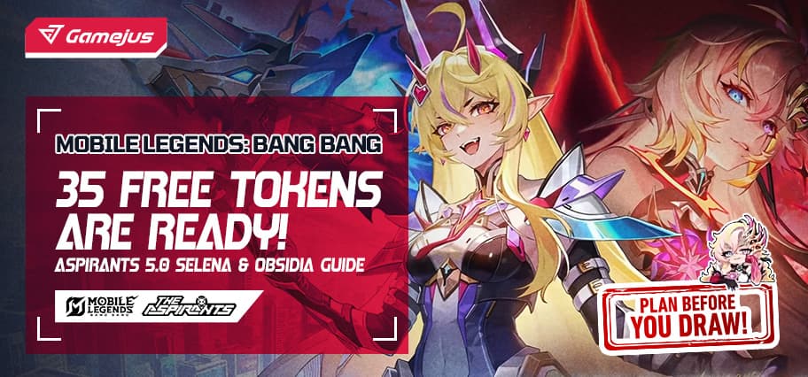 MLBB | Aspirants 5.0 Guide: Selena & Obsidia Draw Plan With 35 Free Tokens