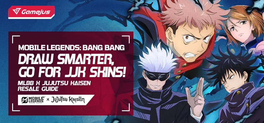 MLBB | Jujutsu Kaisen Resales Guide: Draw Smarter for Gojo, Yuji & More