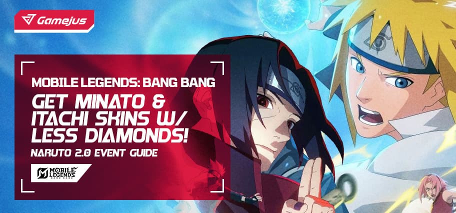 MLBB | Naruto 2.0 Event Guide - Grab Minato & Itachi Skins with Less Diamonds!